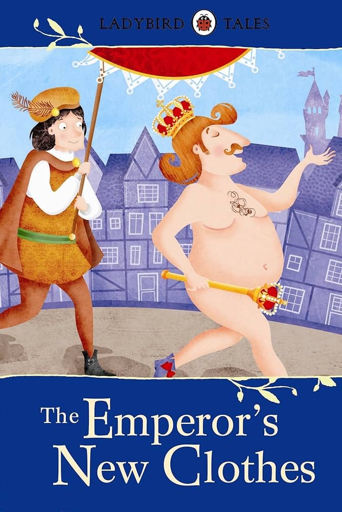 The emperor's new clothes